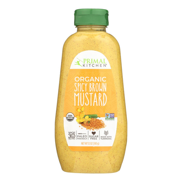 Primal Kitchen Organic Spicy Brown Mustard - Case Of 12 - 12 Oz